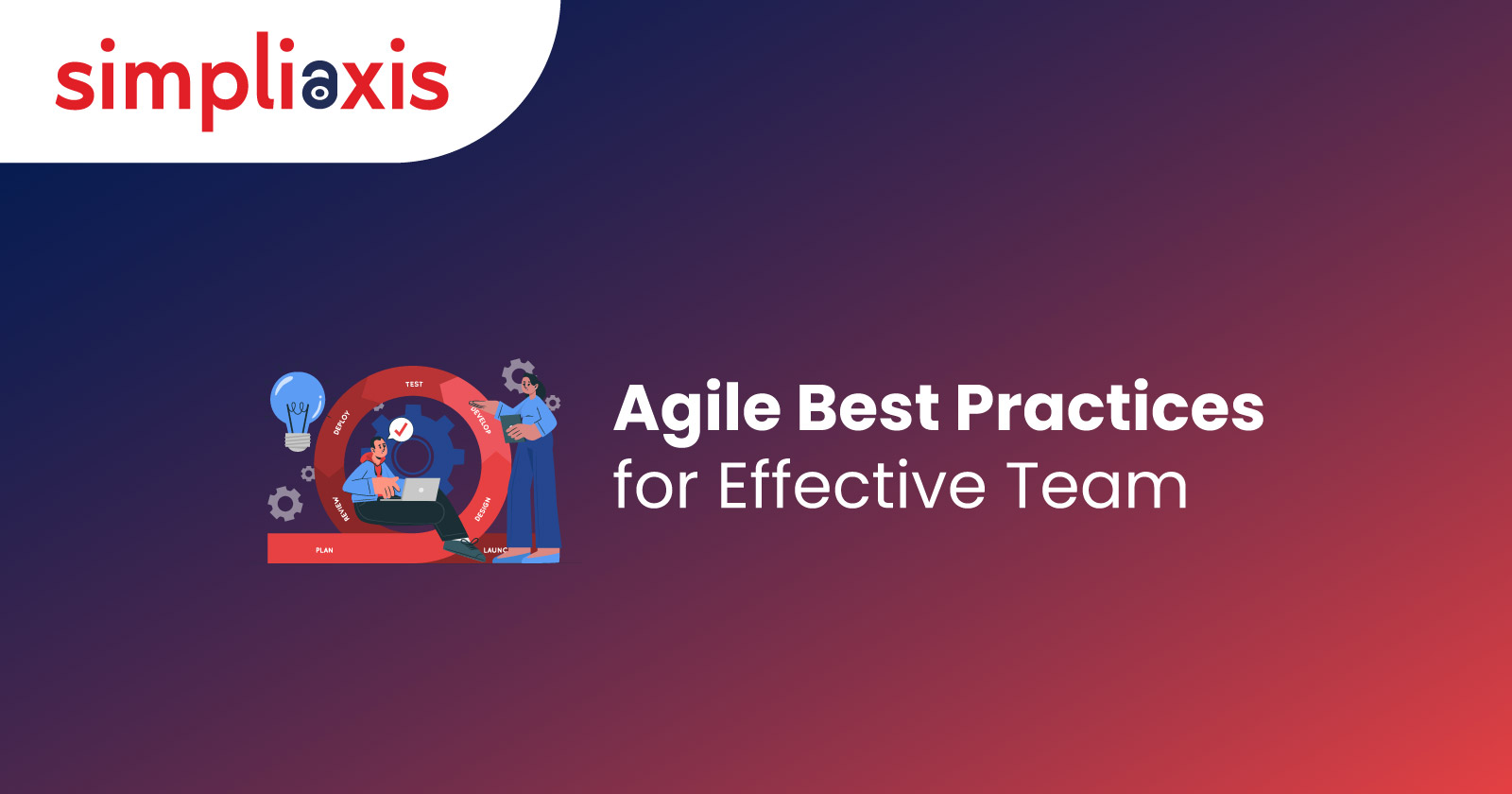 Agile Best Practices For Effective Team