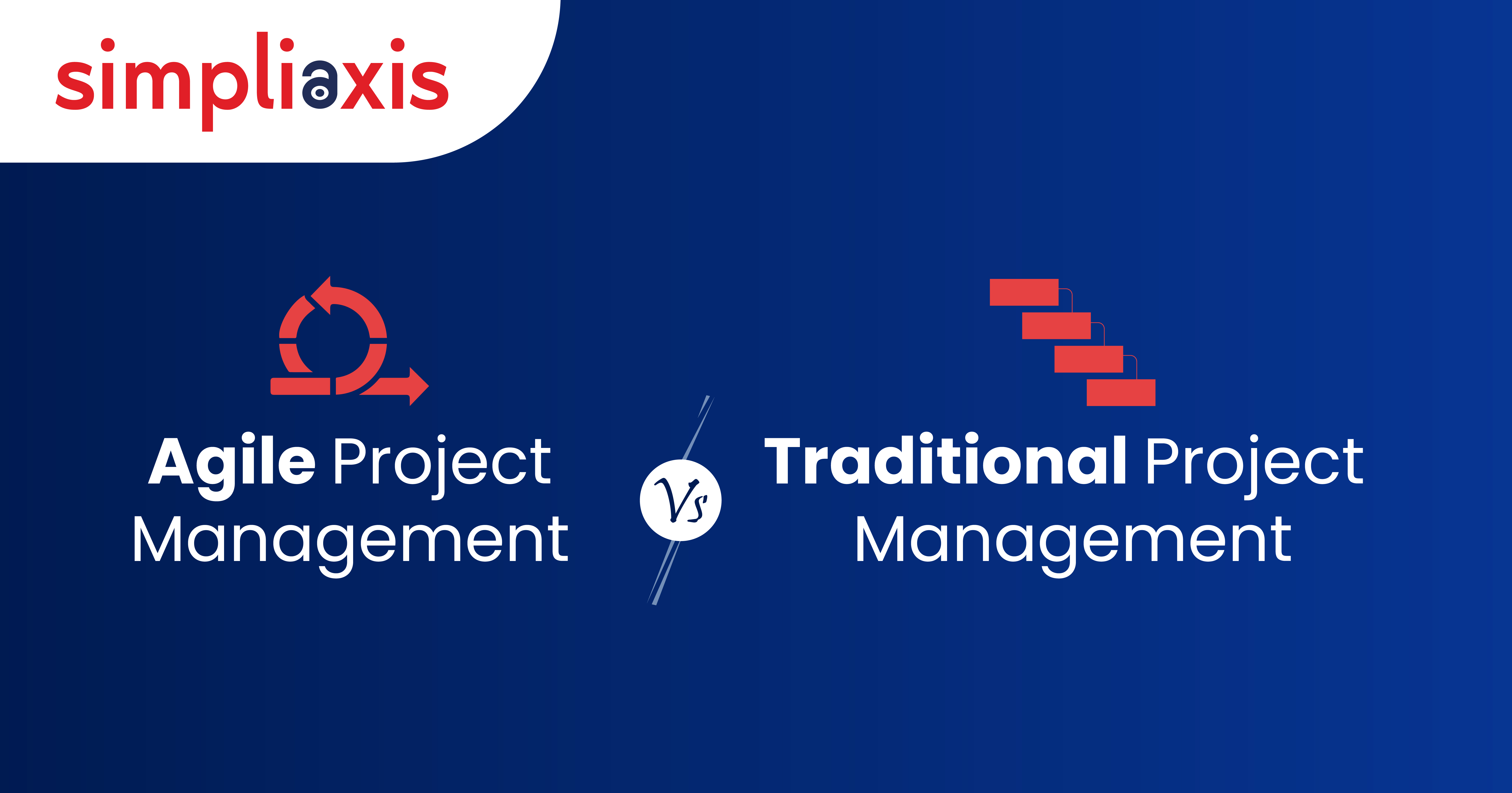 Agile Project Management Vs Traditional Project Management