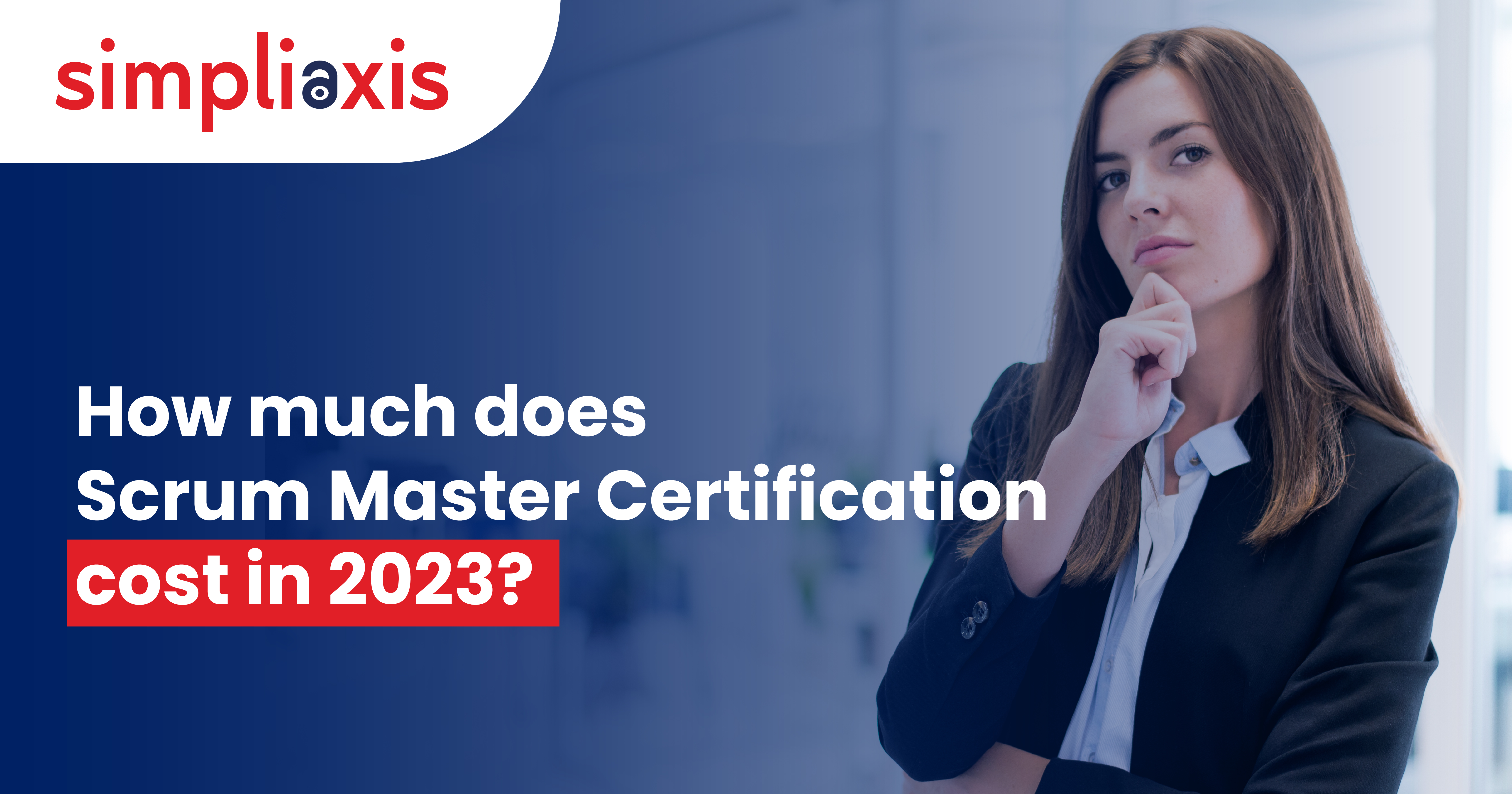 How Much Does Scrum Master Certification Cost in 2023? Find the Path to ...