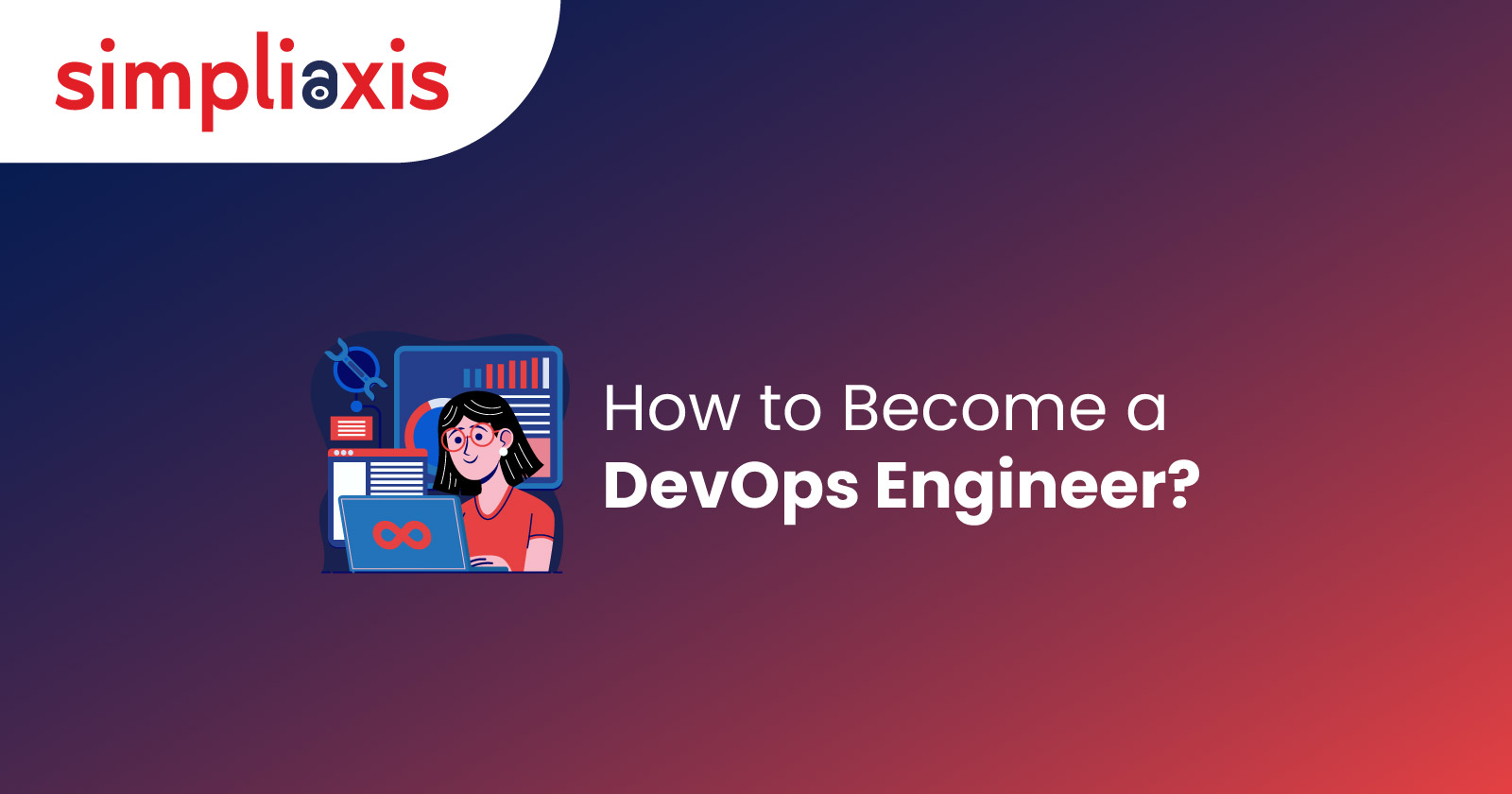 How To Become a DevOps Engineer - Steps to become a DevOps Engineer