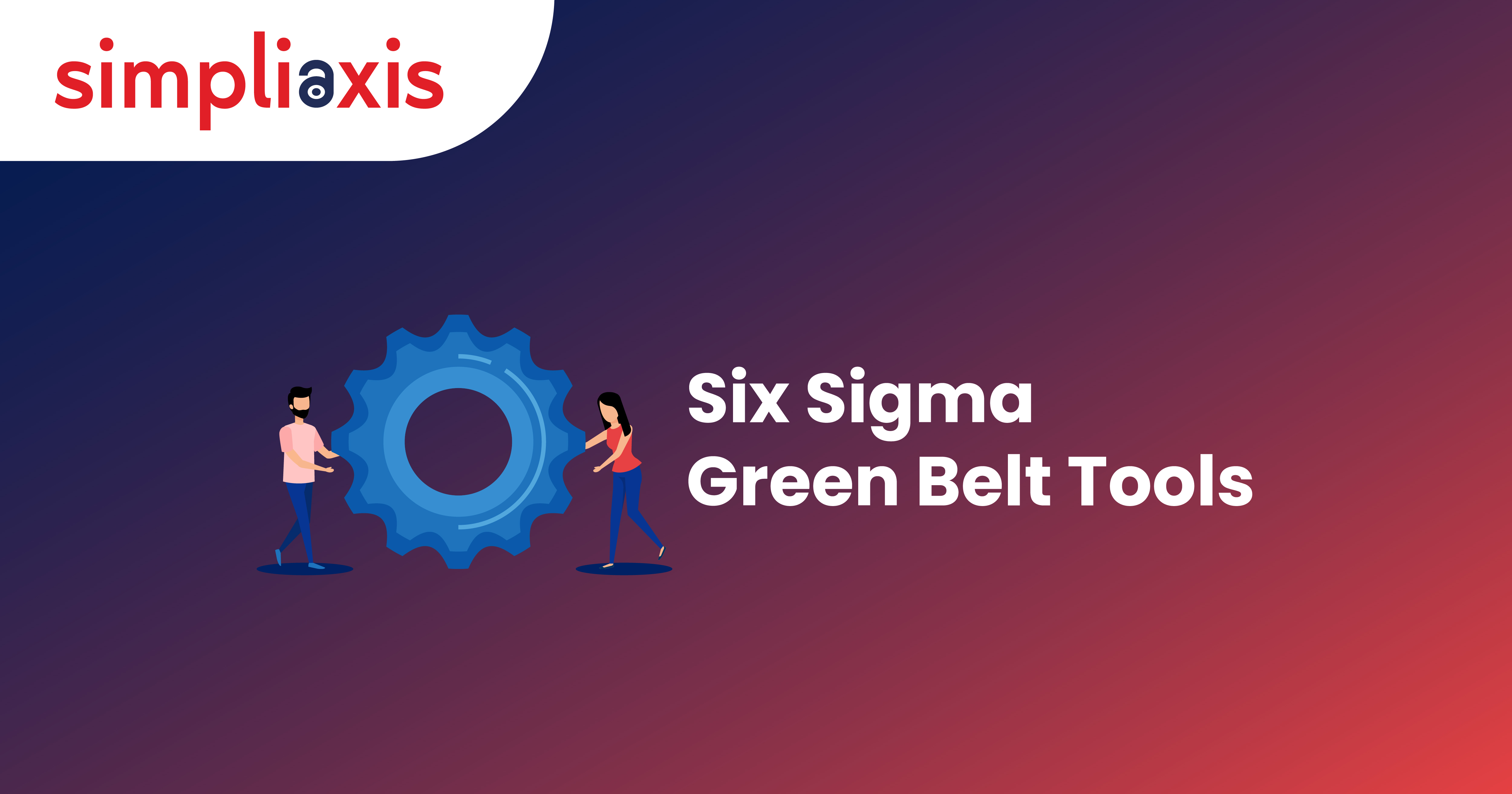 Top Six Sigma Green Belt Tools