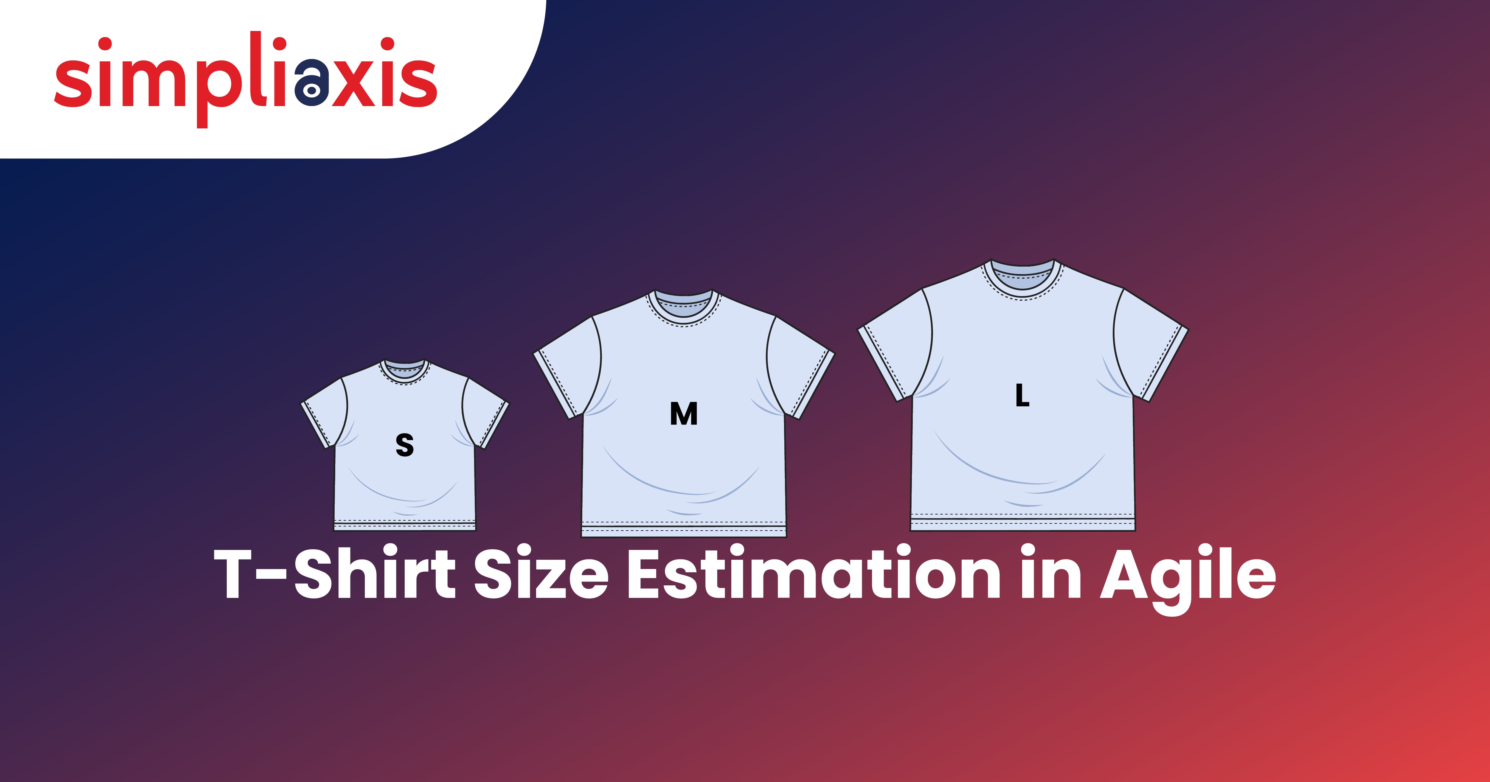 T-Shirt Size Estimation in Agile