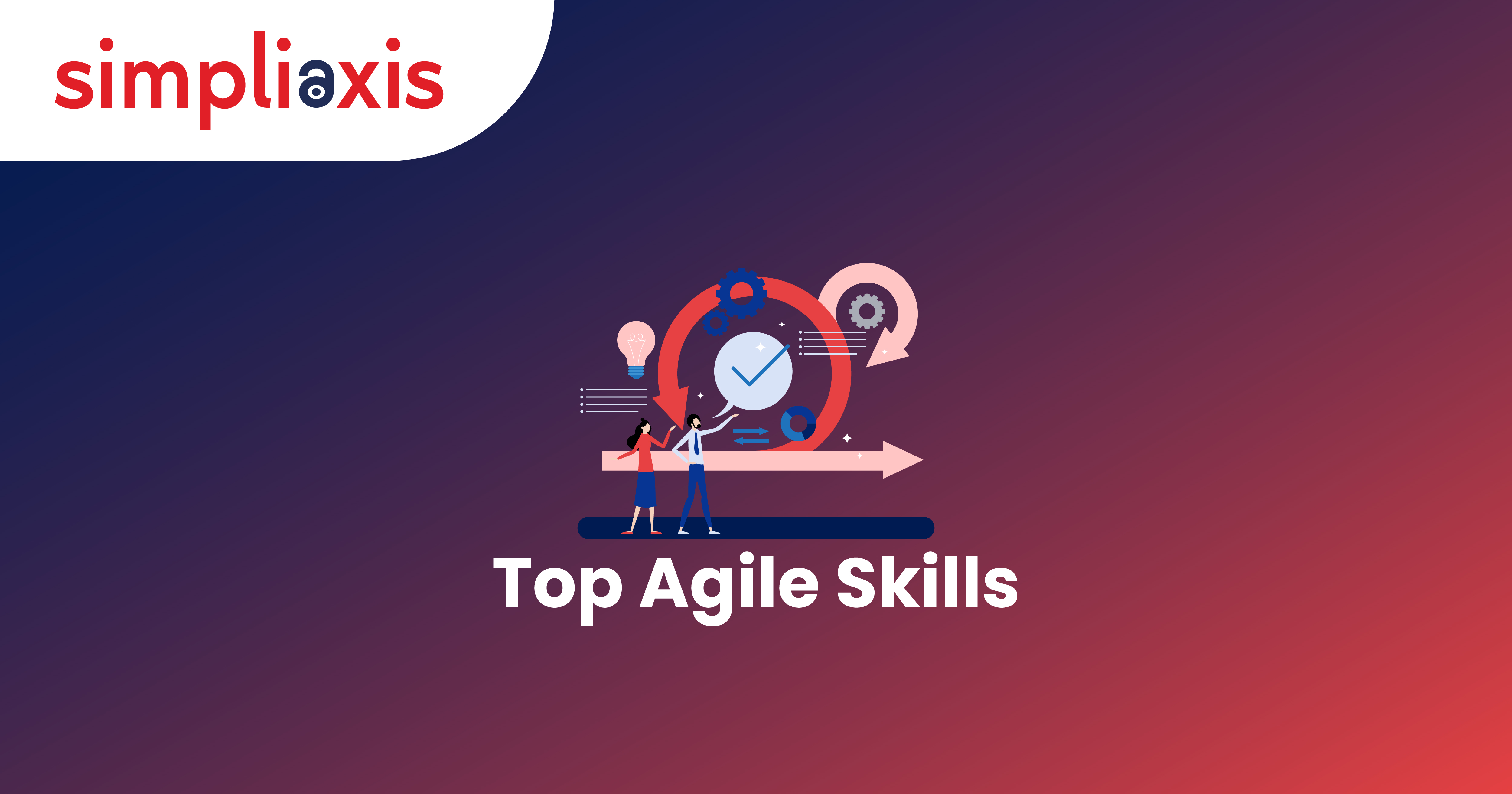 Top Agile Skills - Your Path to Achieving Success