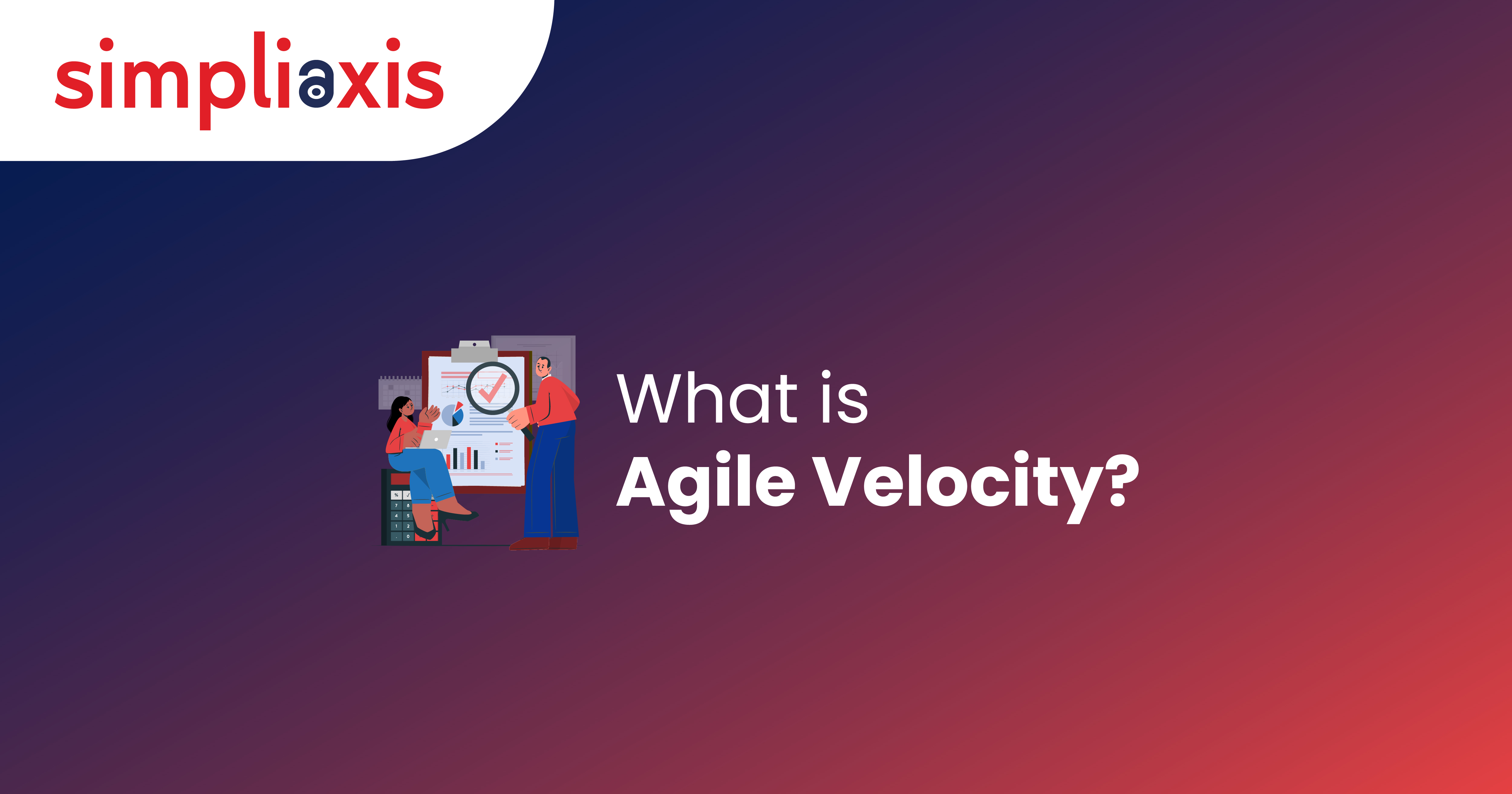 Unlocking Efficiency: Demystifying Agile Velocity And Optimizing 